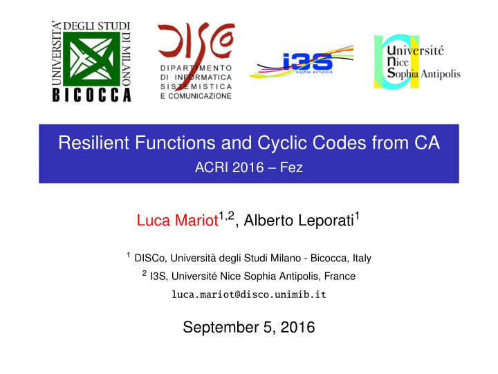 resilient functions and cyclic codes from ca