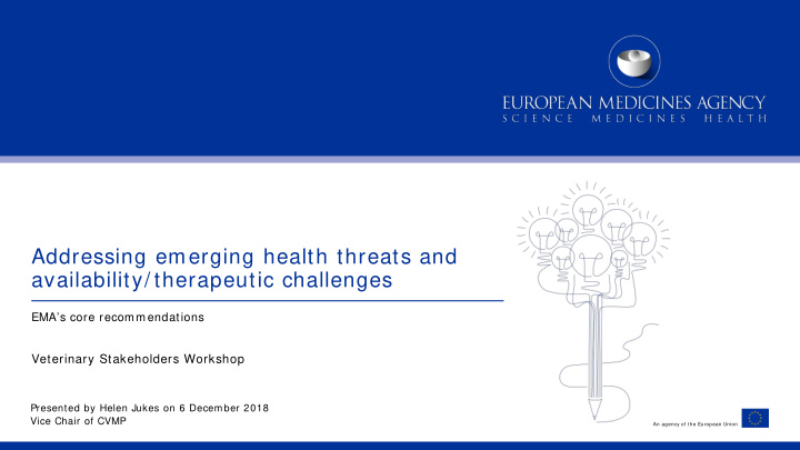 addressing emerging health threats and availability