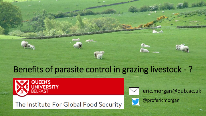 benefi fits of f parasite control in grazing livestock