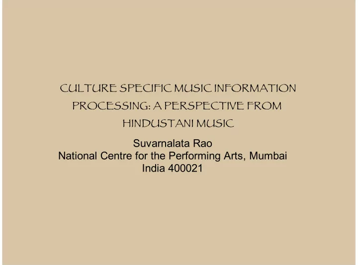 culture specific music information processing a