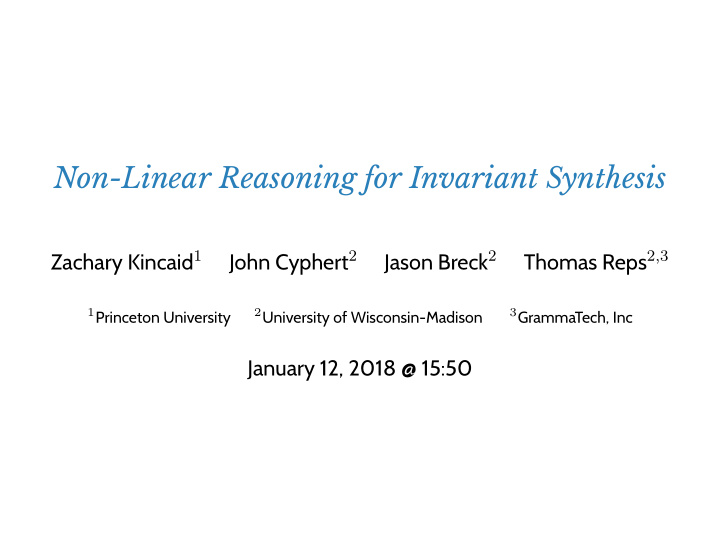 non linear reasoning for invariant synthesis