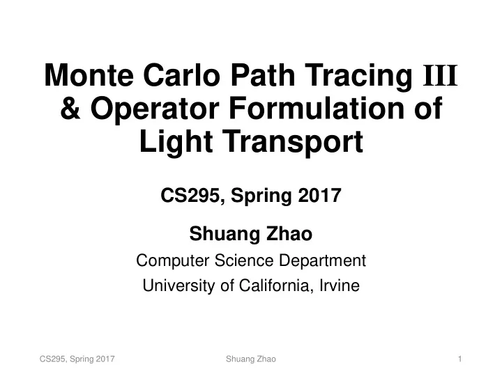 monte carlo path tracing iii