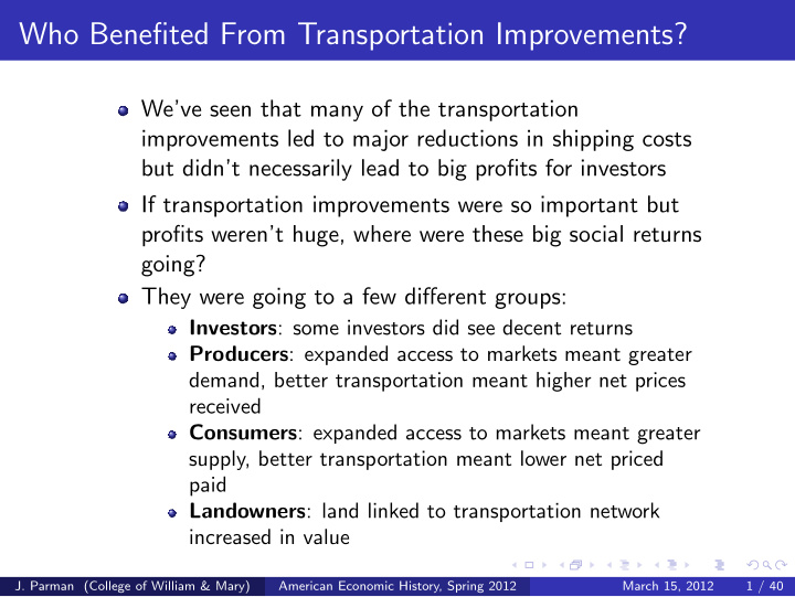 who benefited from transportation improvements