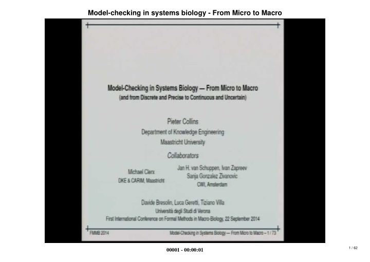 model checking in systems biology from micro to macro