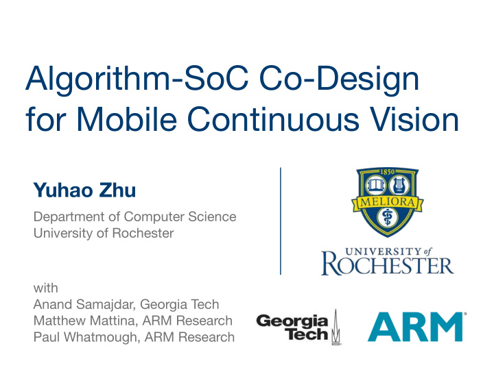 algorithm soc co design for mobile continuous vision