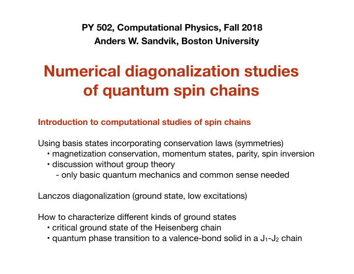 numerical diagonalization studies of quantum spin chains