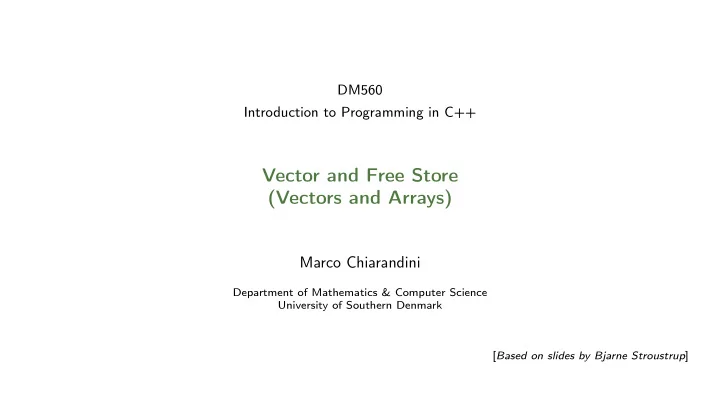 vector and free store vectors and arrays