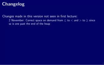 Changelog  Changes made in this version not seen in fjrst lecture:  sz is one past the end of the