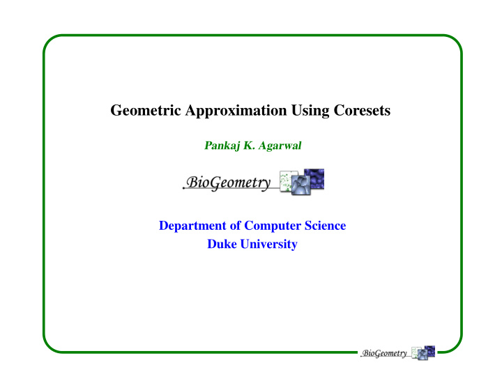 geometric approximation using coresets