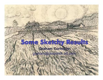 Intro to Sketches  Sketch data structures are compact, randomized summaries  Term