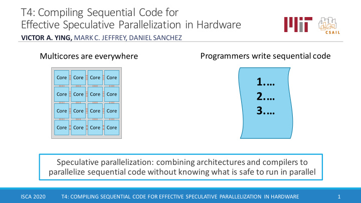 t4 compiling sequential code for effective speculative