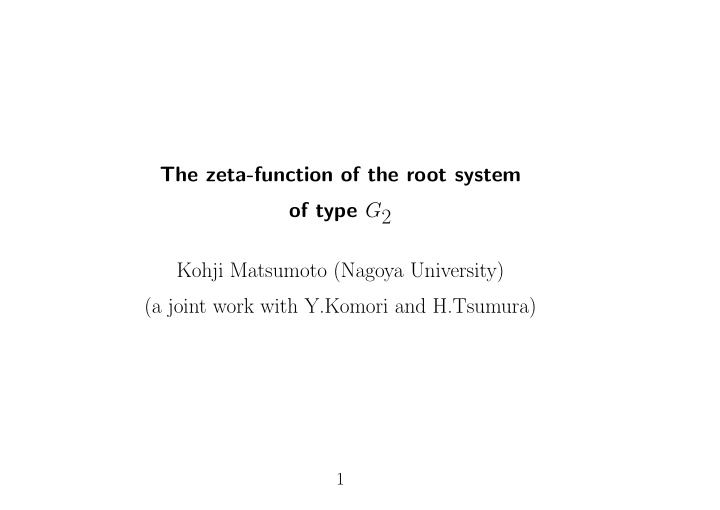 the zeta function of the root system of type g 2 kohji