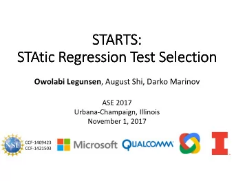 STARTS:  STARTS:  STARTS:  STARTS:  STAtic  STAtic Regression Test Selection  Regression Test