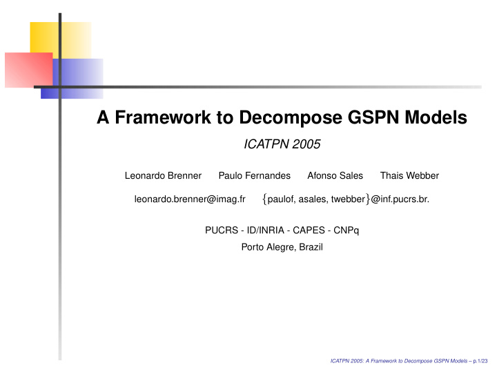 a framework to decompose gspn models