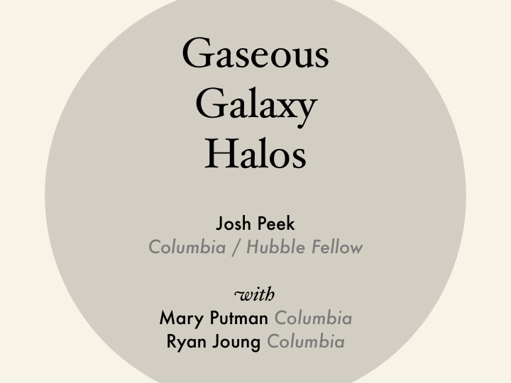 gaseous galaxy halos