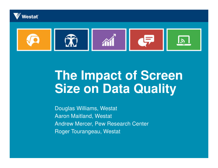 the impact of screen size on data quality