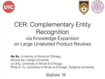 CER: Complementary Entity  Recognition  via Knowledge Expansion  on Large Unlabeled Product Reviews