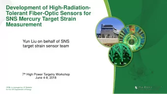 Measurement  Yun Liu on behalf of SNS  target strain sensor team 7 th High Power Targetry Workshop
