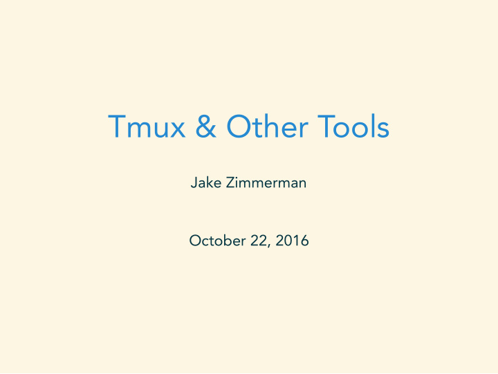 tmux other tools