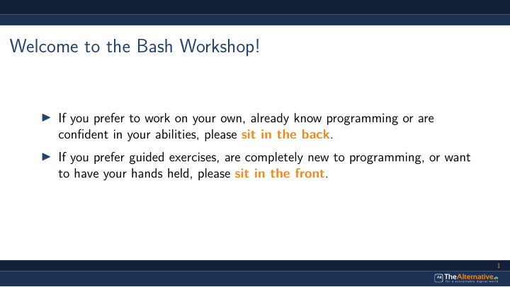 welcome to the bash workshop