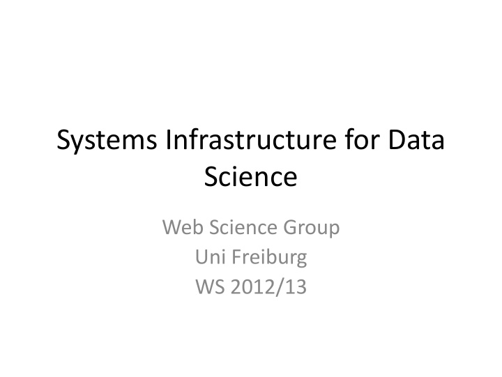 systems infrastructure for data science