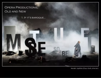 Opera Productions,  Old and New 1. If its baroque Handel: Jephtha (Claus Guth, director )
