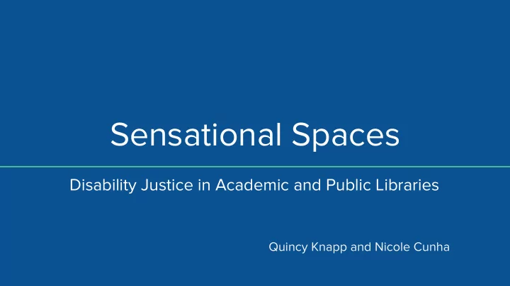 sensational spaces
