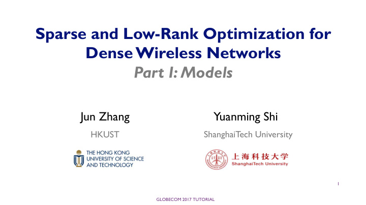 sparse and low rank optimization for dense wireless