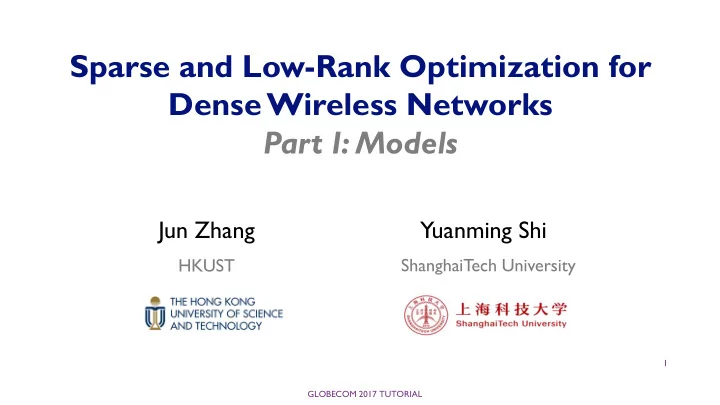 sparse and low rank optimization for dense wireless