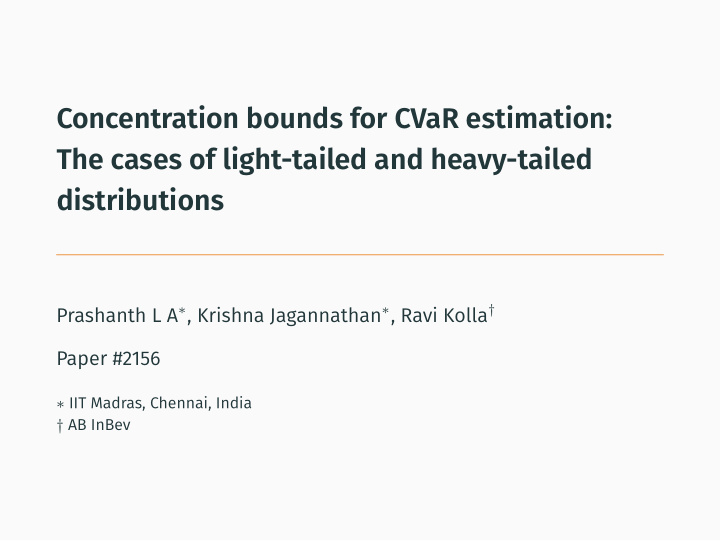 concentration bounds for cvar estimation the cases of