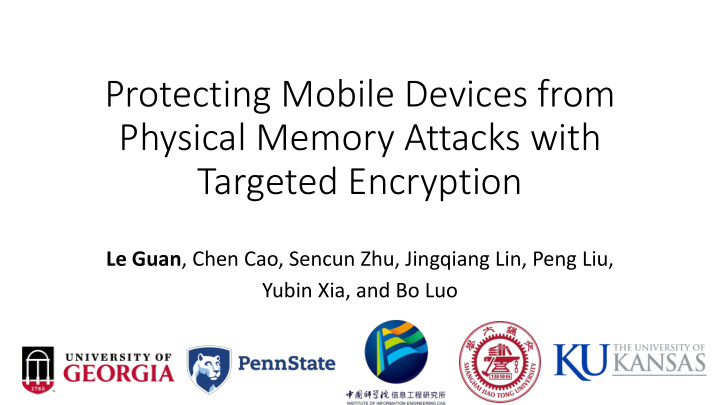 protecting mobile devices from physical memory attacks