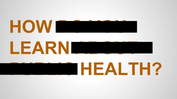how do you learn about public health interviews hamilton