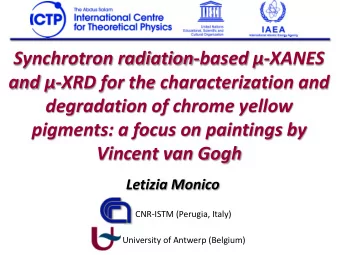 and -XRD for the characterization and  degradation of chrome yellow  pigments: a focus on