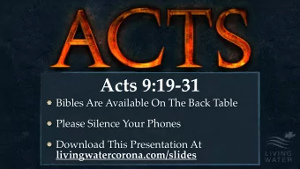 Acts 9:19-31  Bibles Are Available On The Back Table  Please Silence Your Phones Download This