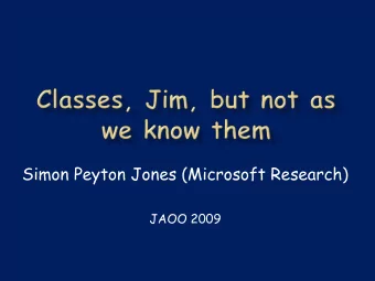 Simon Peyton Jones (Microsoft Research)  JAOO 2009  A statically typed,  purely functional