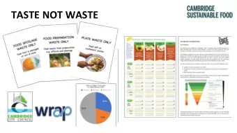 TASTE NOT WASTE  #TasteNotWasteCambridge