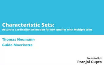 Characteristic Sets:  Accurate Cardinality Estimation for RDF Queries with Multiple Joins  Thomas