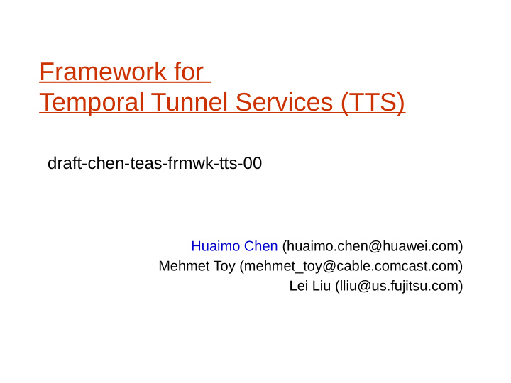 framework for temporal tunnel services tts