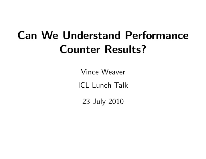 can we understand performance counter results