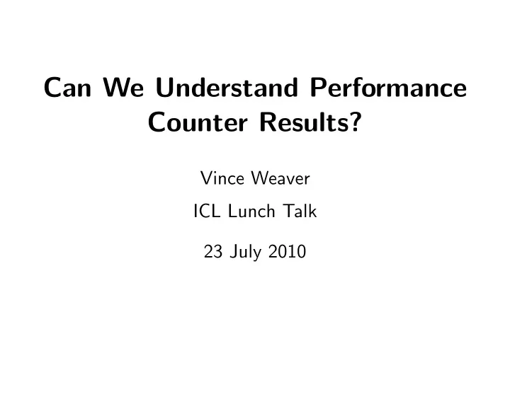 can we understand performance counter results