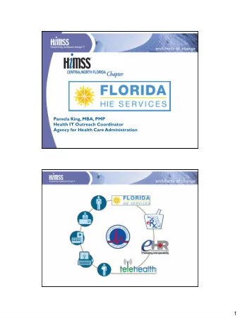 1  Gaps in Information Exchange  2  Patients are . . .  HIE Study  3  e-Prescribing  ePrescribing