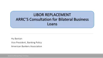Loans  Hu Benton  Vice President, Banking Policy  American Bankers Association  Alternative