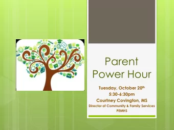 Power Hour Tuesday, October 20 th  5:30-6:30pm  Courtney Covington, MS  Director of Community &amp;