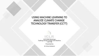 USIN  SING MACH  CHINE LE  LEARNING TO  ANALYZE CL  CLIM  IMATE CH  CHANGE  TECHNOLOGY TR  TE