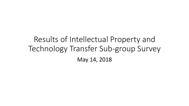 technology transfer sub group survey