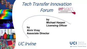 Tech T  Transfer I  Innovation  For  orum  by  Michael Harpen  Licensing Officer  by  Alvin Viray