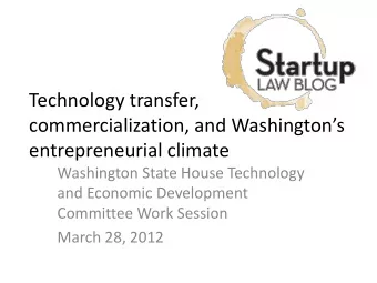 commercialization, and Washingtons  entrepreneurial climate  Washington State House Technology