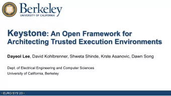 !  Apps  Apps  RAM  !  Ring 0 - 2  OS / Hypervisor  OS / Hypervisor  Remote Attestation  Protected
