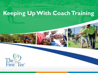 Keeping Up With Coach  Training  Rachel Maruno, Sr. Manager Coach Training  Megan Pak, Sr.
