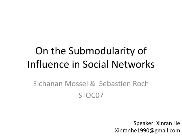 on the submodularity of influence in social networks